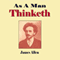 As a Man Thinketh