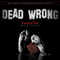 Dead Wrong