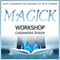 Magick Workshop
