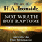 Not Wrath - But Rapture: The Best of H.A. Ironside