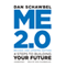 Me 2.0, Revised and Updated Edition: 4 Steps to Building Your Future