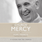 The Church of Mercy: A Vision for the Church