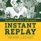 Instant Replay: The Green Bay Diary of Jerry Kramer