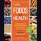 National Geographic Foods for Health: Choose and Use the Very Best Foods for Your Family and Our Planet