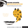 Access Accents: General American - An Accent Training Resource for Actors