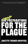 Due Preparations for the Plague