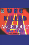 Who Killed Angelique?