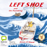 A Seadog Adventure: Left Shoe and the Foundling