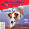 The Awful Pawful: Jack Russell: Dog Detective #5