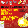 Les Norton and the Case of the Talking Pie Crust