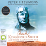 Charles Kingsford Smith and Those Magnificent Men