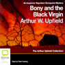 Bony and the Black Virgin: An Inspector Napoleon Bonaparte Mystery