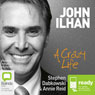 John Ilhan: A Crazy Life