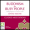 Buddhism for Busy People: Guided Meditations