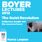 Boyer Lectures 2012: The Quiet Revolution