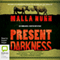 Present Darkness