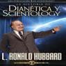 La Historia de Diantica y Scientology [The History of Dianetics and Scientology]