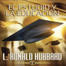 El Estudio y la Educacin [Study and Education]