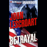 Betrayal: A Dismas Hardy Novel