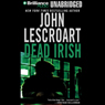 Dead Irish: A Dismas Hardy Novel