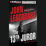 The 13th Juror: A Dismas Hardy Novel