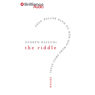 The Riddle: Where Ideas Come from and How to Have Better Ones