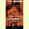 The Secret Plot to Make Ted Kennedy President: Inside the Real Watergate Conspiracy