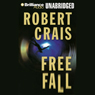 Free Fall: An Elvis Cole - Joe Pike Novel, Book 4