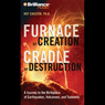 Furnace of Creation, Cradle of Destruction: Earthquakes, Volcanoes, and Tsunamis