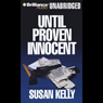 Until Proven Innocent: A Liz Connors Mystery