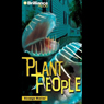 Plant People: Strange Matter #14