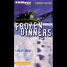 Frozen Dinners: Strange Matter #8