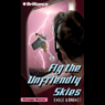 Fly the Unfriendly Skies: Strange Matter #7