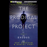 Exodus: The Prodigal Project #2