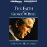 The Faith of George W. Bush