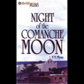 Night of the Comanche Moon: A Five Star Western