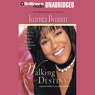 Walking in Your Destiny: How to Receive Your Spiritual Inheritance Now