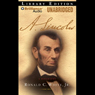 A. Lincoln: A Biography