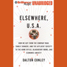 Elsewhere, U.S.A.: How We Got From the Affluent Society to the Home Office