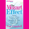 The Mozart Effect: Using the Power of Music to Heal the Body, Strengthen the Mind and Unlock the Creative Spirit