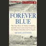 Forever Blue: The True Story of Walter O'Malley