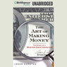 The Art of Making Money: The Story of a Master Counterfeiter