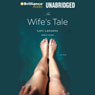 The Wife's Tale: A Novel