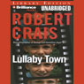 Lullaby Town: An Elvis Cole - Joe Pike Novel, Book 3