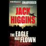 The Eagle Has Flown: Liam Devlin, Book 4
