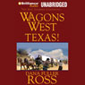 Wagons West Texas!