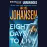 Eight Days to Live: An Eve Duncan Forensics Thriller #10