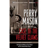 Perry Mason and the Case of the Velvet Claws: A Radio Dramatization