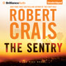 The Sentry: An Elvis Cole - Joe Pike Novel, Book 14