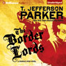 The Border Lords: A Charlie Hood Novel #4